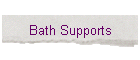 Bath Supports